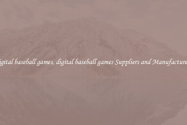 digital baseball games, digital baseball games Suppliers and Manufacturers