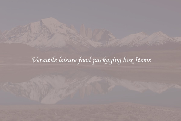 Versatile leisure food packaging box Items