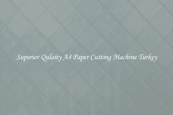 Superior Qulaity A4 Paper Cutting Machine Turkey